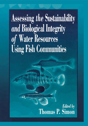 Assessing the sustainability and biological integrity of water resources using fish communities