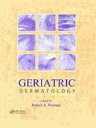 Geriatric Dermatology