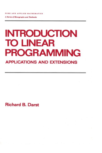 Introduction to linear programming : applications and extensions