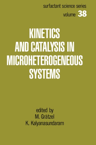 Kinetics and catalysis in microheterogeneous systems