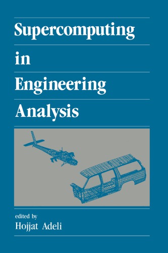 Supercomputing in engineering analysis