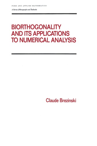 Biorthogonality and its applications to numerical analysis