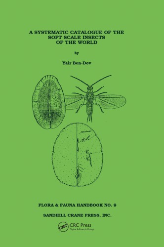 A systematic catalogue of the soft scale insects of the world (Homoptera:Coccoidea:Coccidae) : with data on geographical distribution, host plants, biology, and economics importance