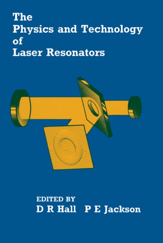 The physics and technology of laser resonators