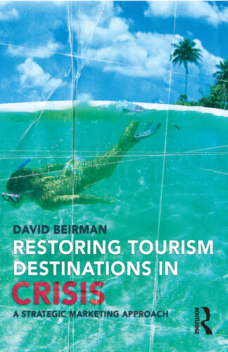 Restoring Tourism Destinations in Crisis