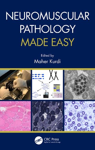 Neuromuscular pathology made easy