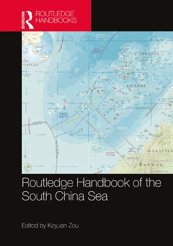 Routledge handbook of the South China Sea