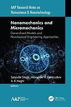 Nanomechanics and Micromechanics