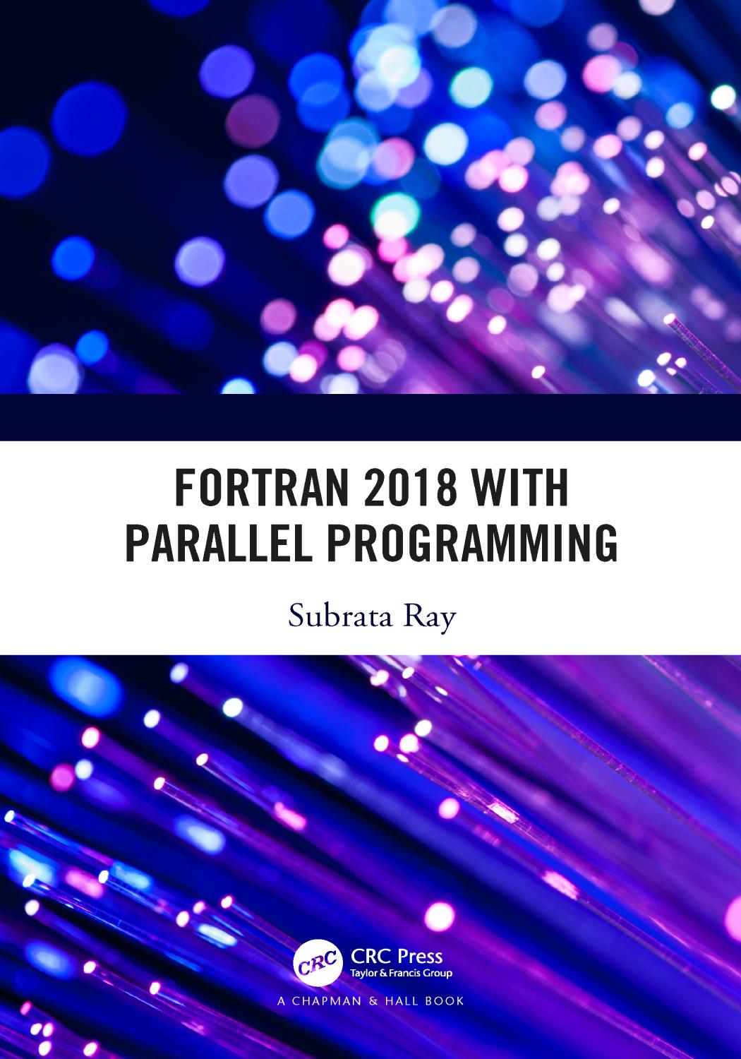 FORTRAN 2018 with Parallel Programming