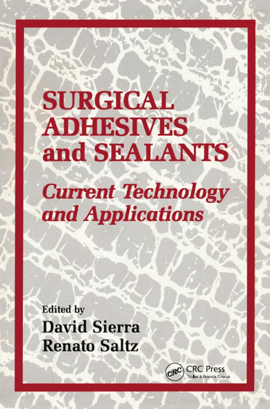 Surgical Adhesives &amp; Sealants