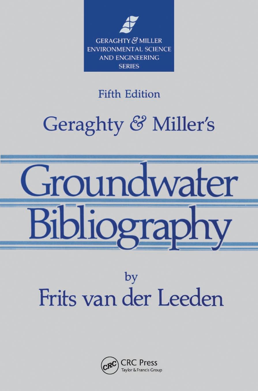 Geraghty &amp; Miller's Groundwater Bibliography, Fifth Edition