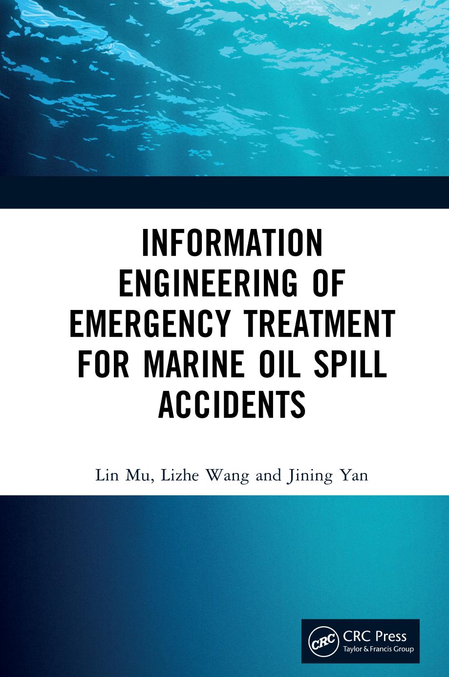 Information Engineering of Emergency Treatment for Marine Oil Spill Accidents