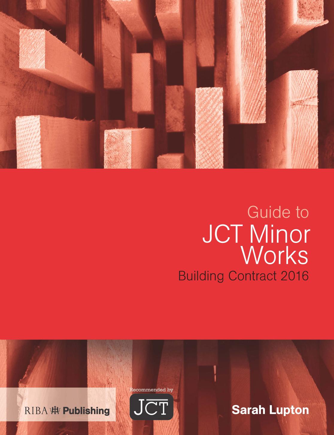 Guide to Jct Minor Works Building Contract 2016