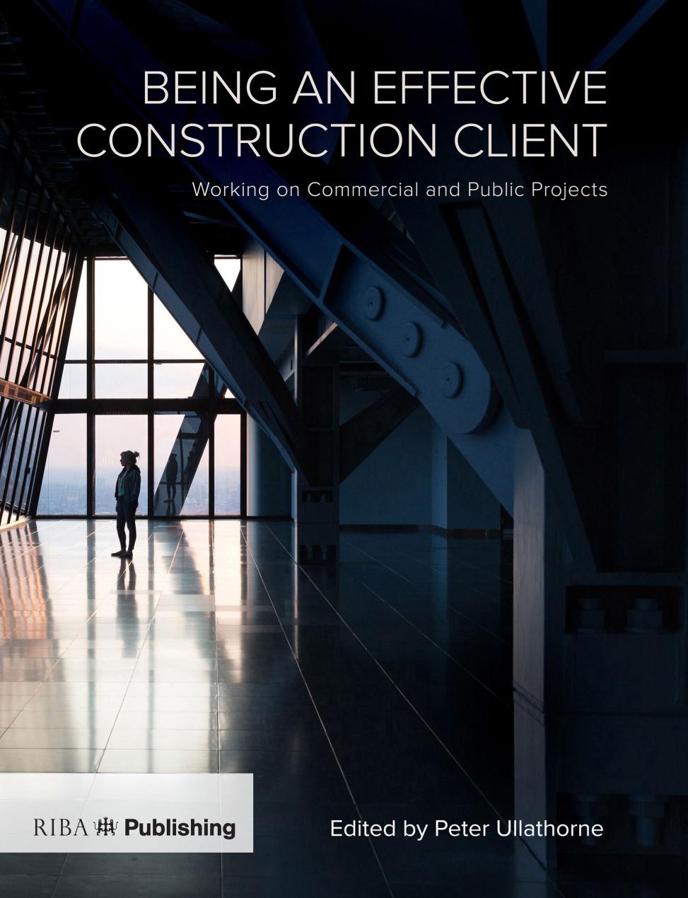 Being an Effective Construction Client