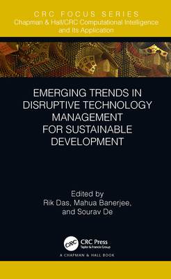 Emerging Trends in Disruptive Technology Management for Sustainable Development