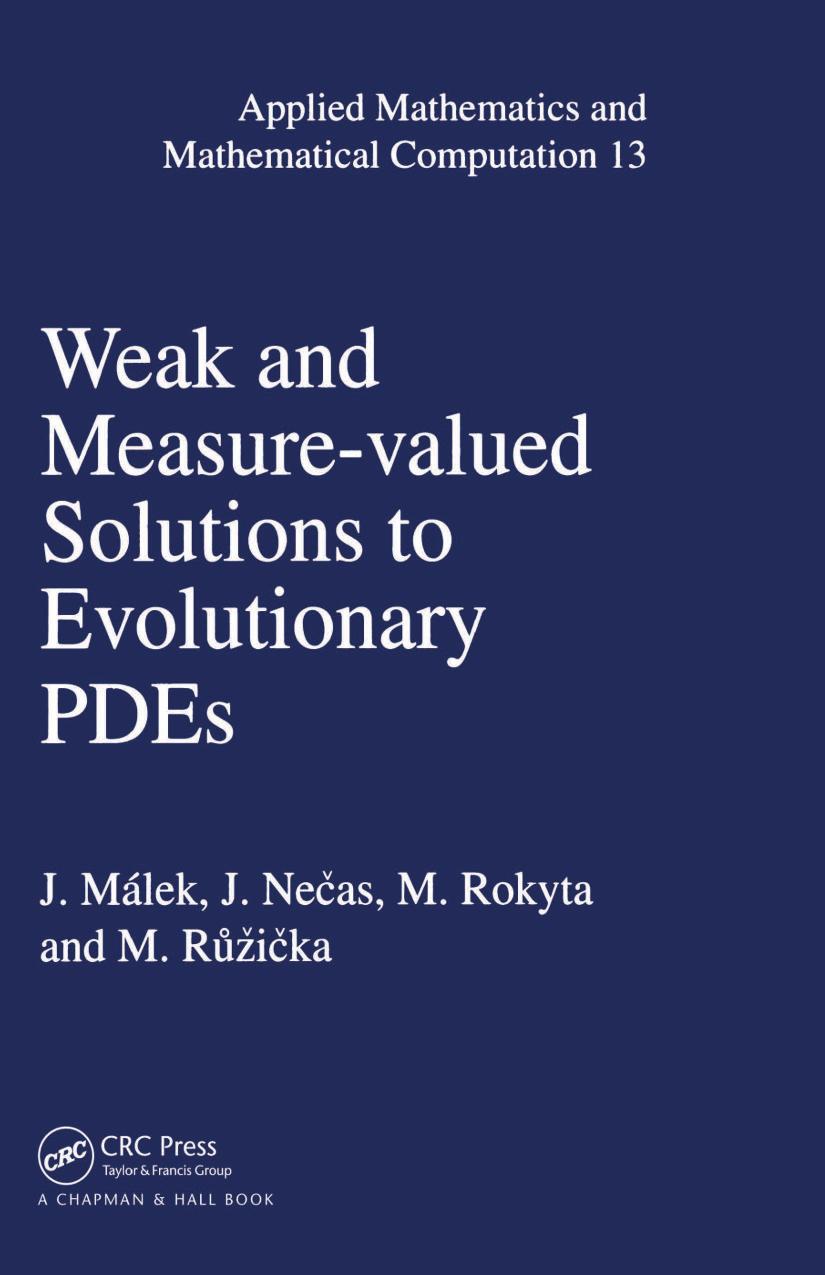 Weak and Measure-Valued Solutions to Evolutionary Pdes