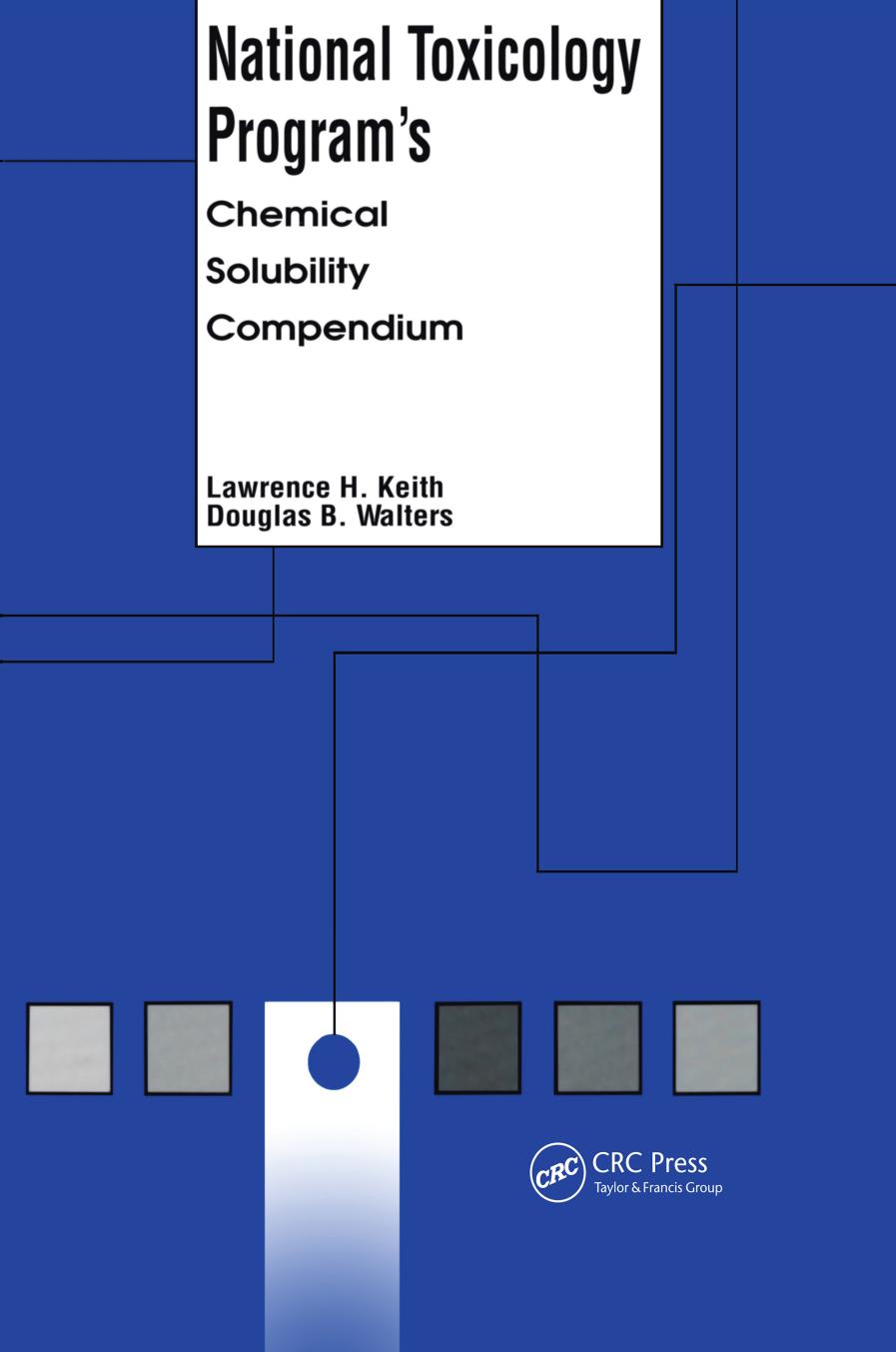 National Toxicology Program's Chemical Solubility Compendium