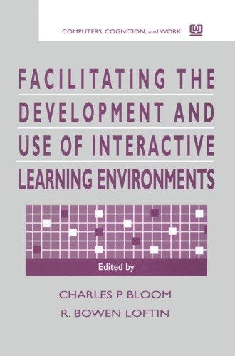 Facilitating the development and use of interactive learning environments