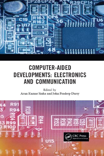 Computer-Aided Developments : Proceeding of the First Annual Conference on Computer-Aided Developments in Electronics and Communication (CADEC-2019), Vellore Institute of Technology, Amaravati, India, 2-3 March 2019.