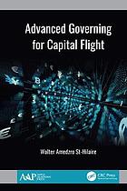 Advanced Governing for Capital Flight