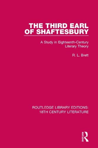 The third Earl of Shaftesbury : a study in Eighteenth-Century literary theory