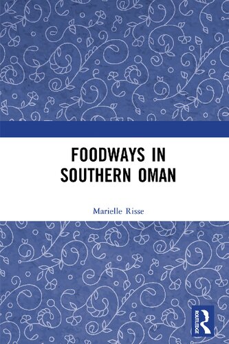 Foodways in Southern Oman