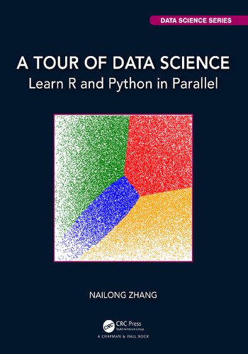 A tour of data science : learn R and Python in parallel