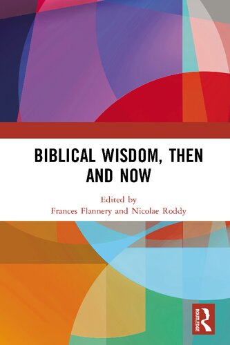 Biblical Wisdom, Then and Now