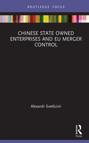 Chinese State Owned Enterprises and Eu Merger Control