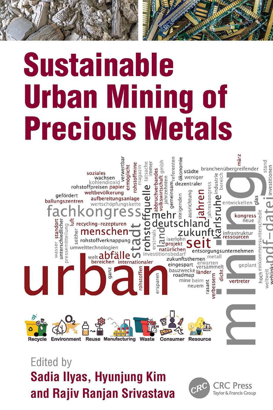 Sustainable urban mining of precious metals