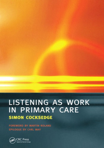 Listening as work in primary care
