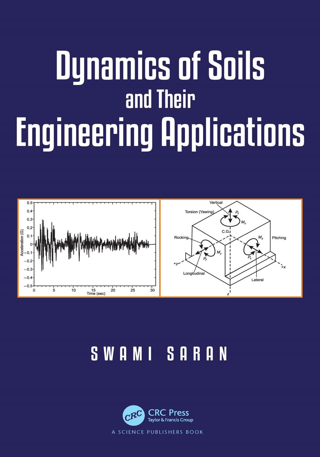 DYNAMICS OF SOILS AND ITS ENGINEERING APPLICATIONS.