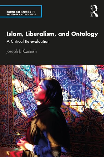 Islam, liberalism and ontology : a critical re-evaluation