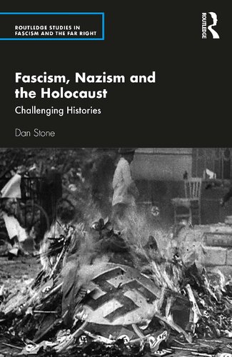 Fascism, Nazism and the Holocaust : challenging histories