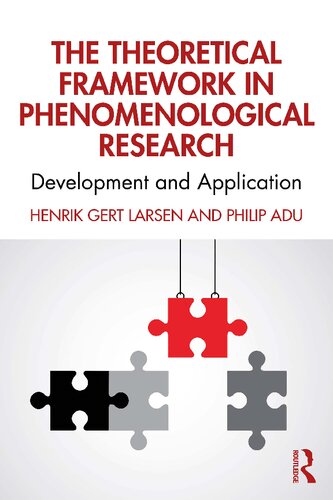 The Theoretical Framework in Phenomenological Research