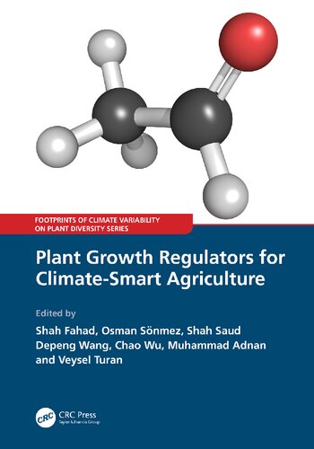 Plant growth regulators for climate-smart agriculture