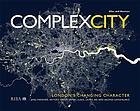 Complex city : London's changing character