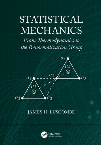 Statistical mechanics : from thermodynamics to the renormalization group