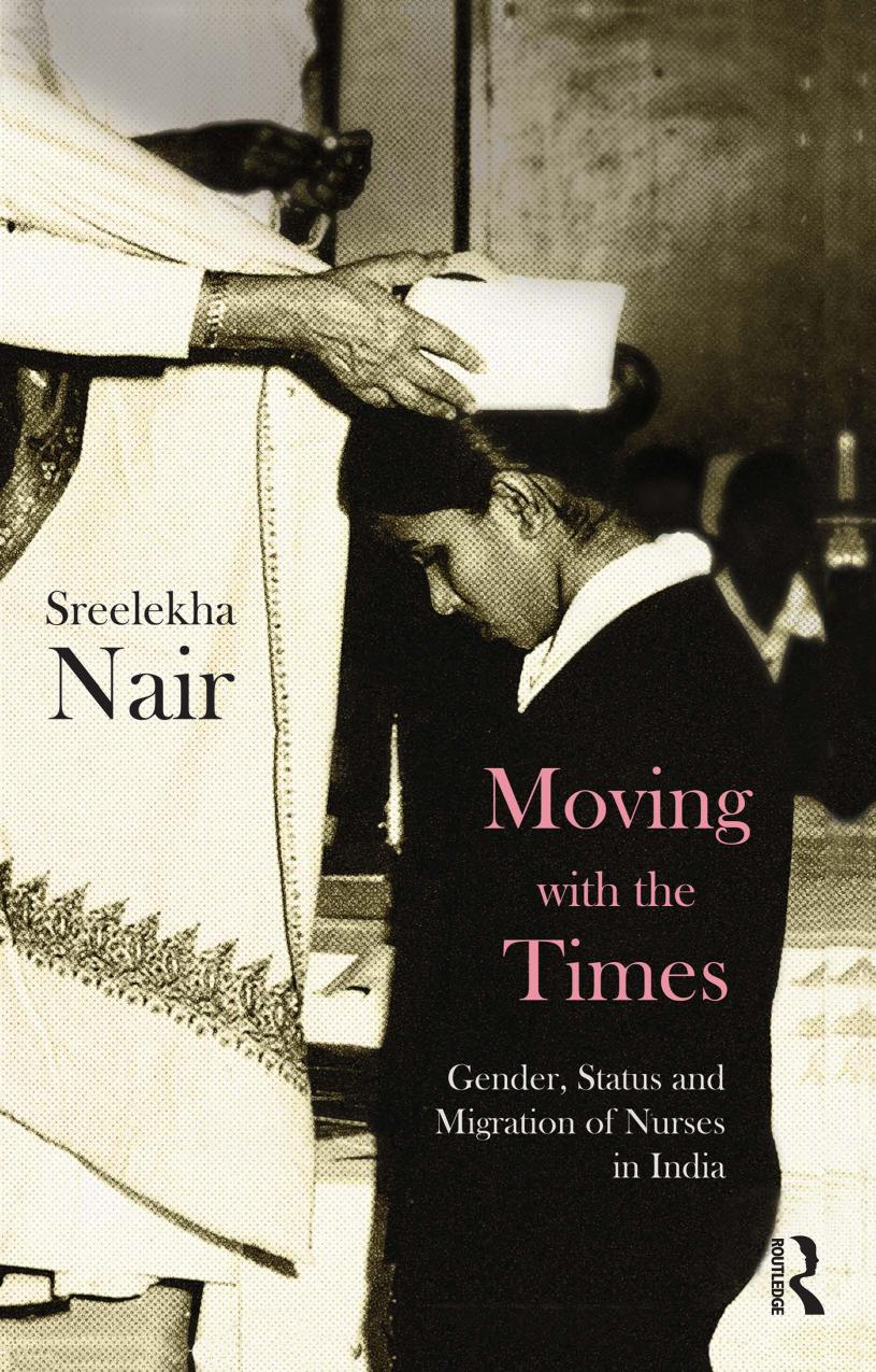 Moving with the times : gender, status and migration of nurses in India