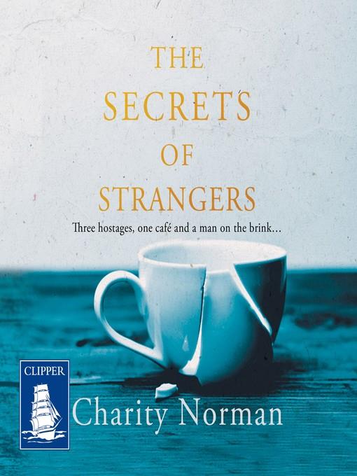 The Secrets of Strangers