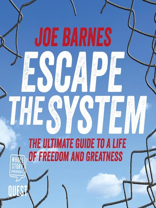 Escape the System