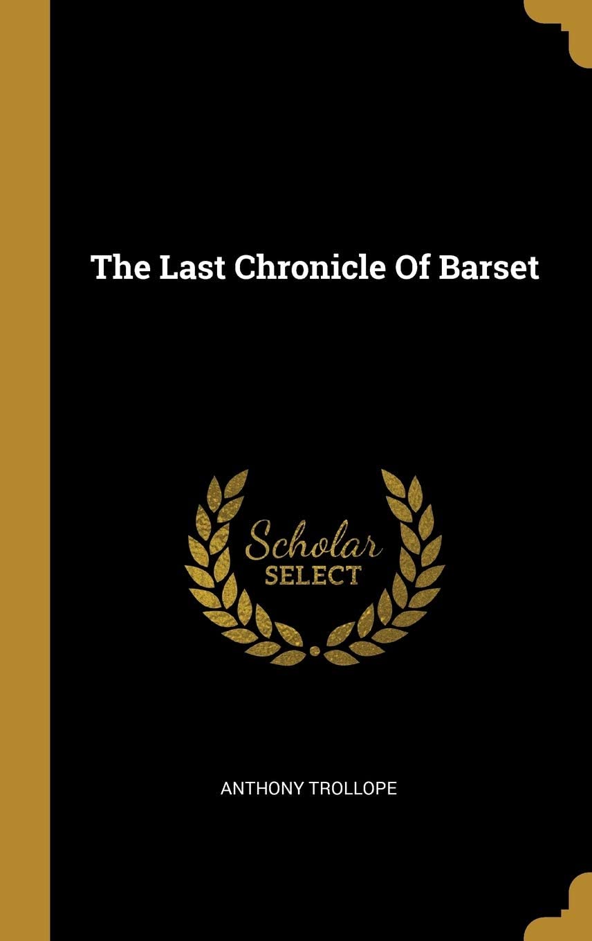 The Last Chronicle Of Barset