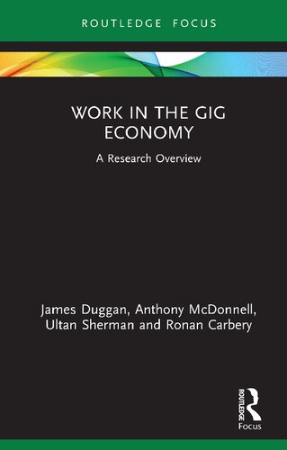 Work in the gig economy : a research overview