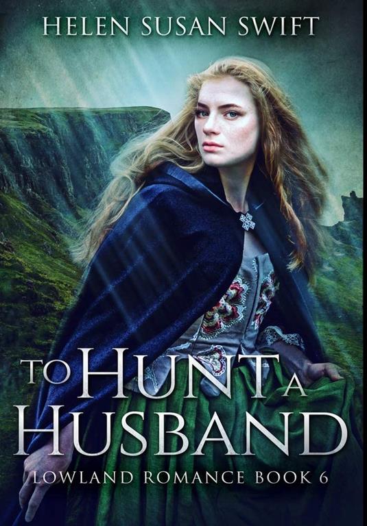 To Hunt A Husband: Premium Hardcover Edition