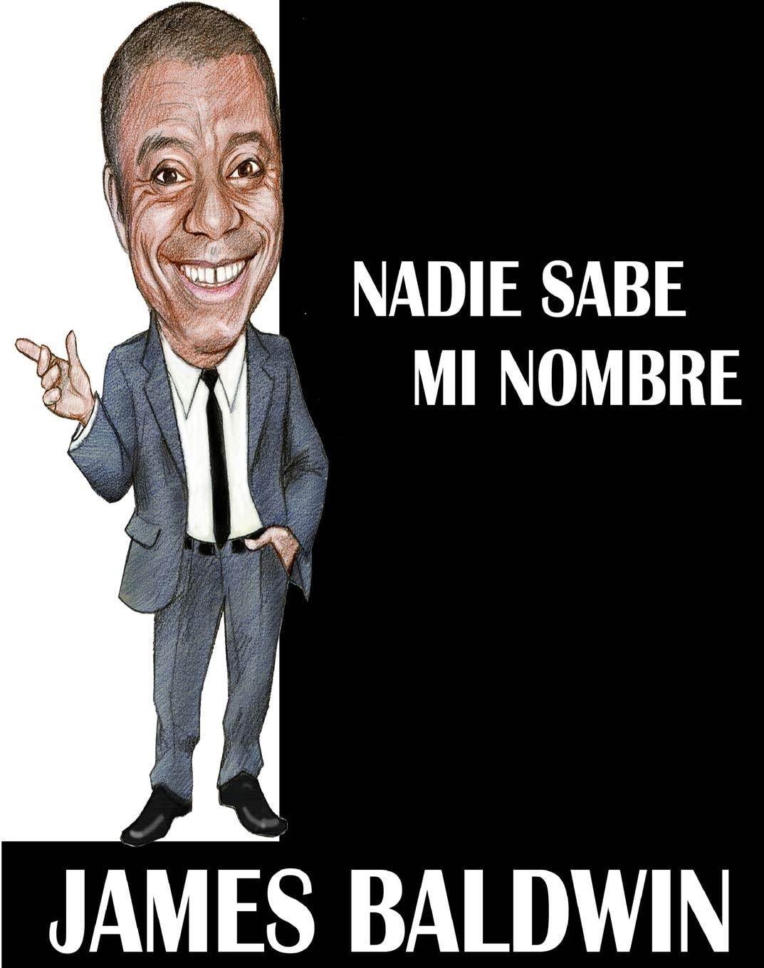 Nadie sabe mi nombre (Spanish Edition)