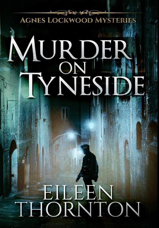 Murder on Tyneside: Premium Hardcover Edition