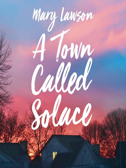 A Town Called Solace
