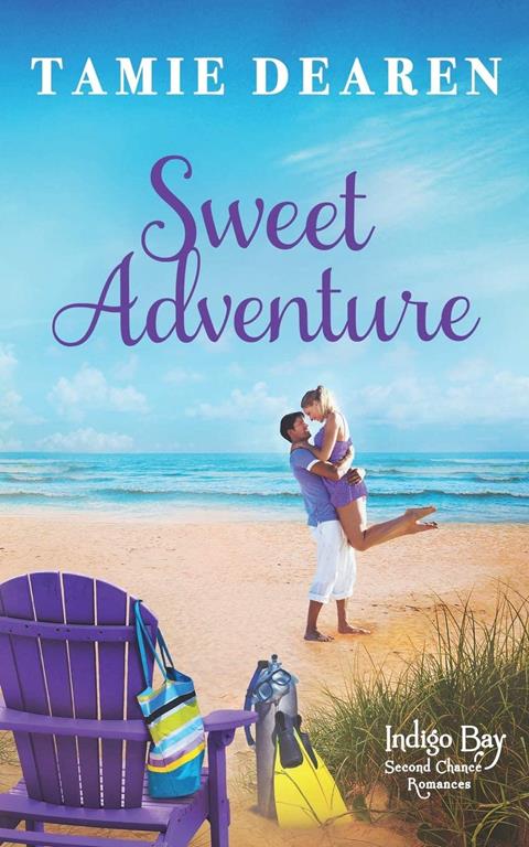 Sweet Adventure (Indigo Bay Second Chance Romances)