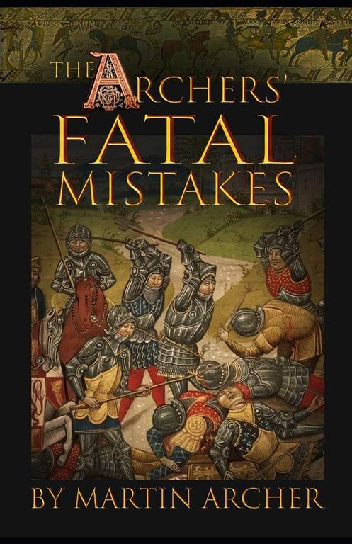 Protecting the Gold: Fatal Mistakes (The Company of Archers)