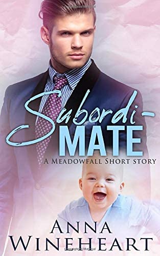 Subordi-Mate: A Meadowfall short story (A Men of Meadowfall)